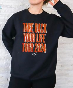 Awesome Take back your life tour 2024 shirt