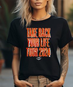 Awesome Take back your life tour 2024 shirt