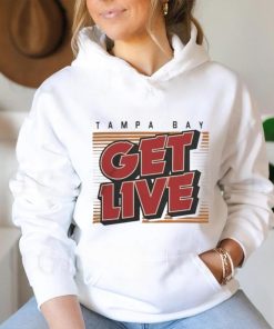 Awesome Tampa Bay Buccaneers Tampa Bay Get Live T Shirt