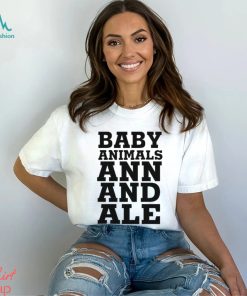 Baby Animals Ann And Ale t shirt