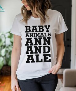Baby Animals Ann And Ale t shirt