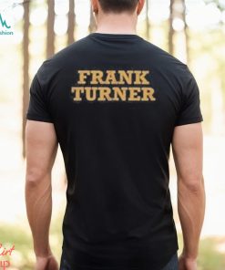 Backstreet Frank Turner Undefeated T Shirt, hoodie, sweater, long sleeve and tank top Backstreet Frank Turner Undefeated T Shirt