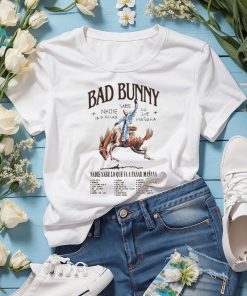 Bad Bunny Most Wanted Tour Nadie Sabe Lo Que Va A Pasar Manana Cowboy T Shirt