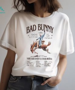 Bad Bunny Most Wanted Tour Nadie Sabe Lo Que Va A Pasar Manana Cowboy T Shirt