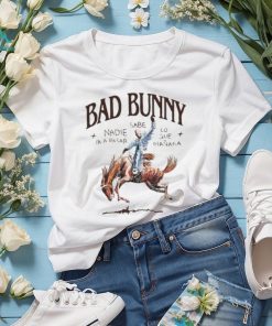 Bad Bunny Most Wanted Tour Nadie Sabe Lo Que Va A Pasar Manana Tshirt Cowboy T Shirt
