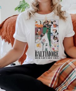 Baltimore Our Lift Off Era shirt