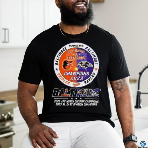Baltimore Ravens 2023 AFC North Division And Baltimore Orioles AL East Division Champions Shirt