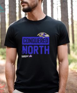 Baltimore Ravens 2024 Conquered The North shirt, hoodie, sweater, long sleeve and tank top Baltimore Ravens 2024 Conquered The North shirt