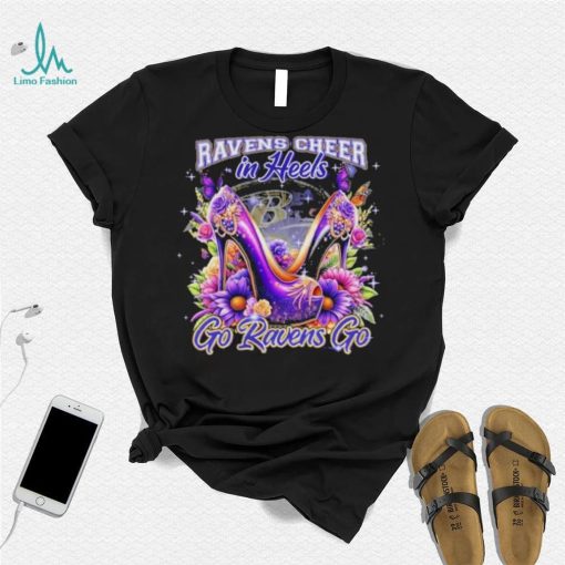 Baltimore Ravens Cheer In Heels Go Ravens Go Shirt