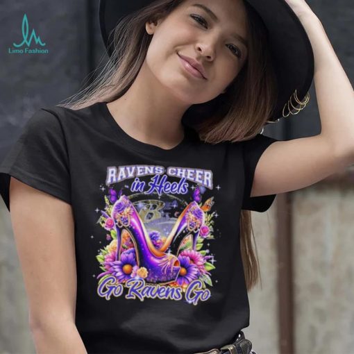 Baltimore Ravens Cheer In Heels Go Ravens Go Shirt