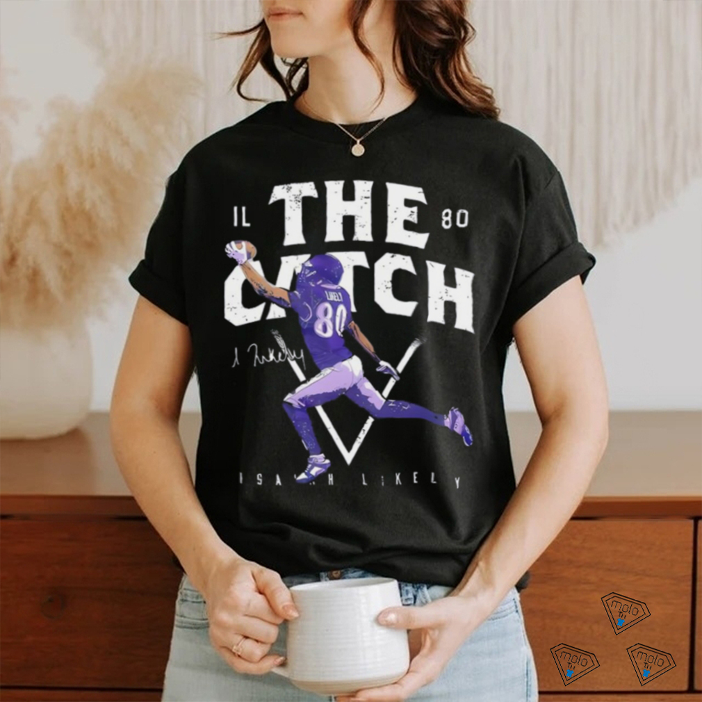 Baltimore Ravens Isaiah Likely The Catch 80 Signature Shirt Baltimore Ravens Isaiah Likely The Catch 80 Signature Shirt