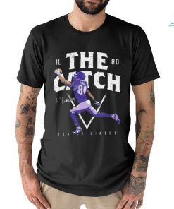 Baltimore Ravens Isaiah Likely The Catch 80 Signature Shirt