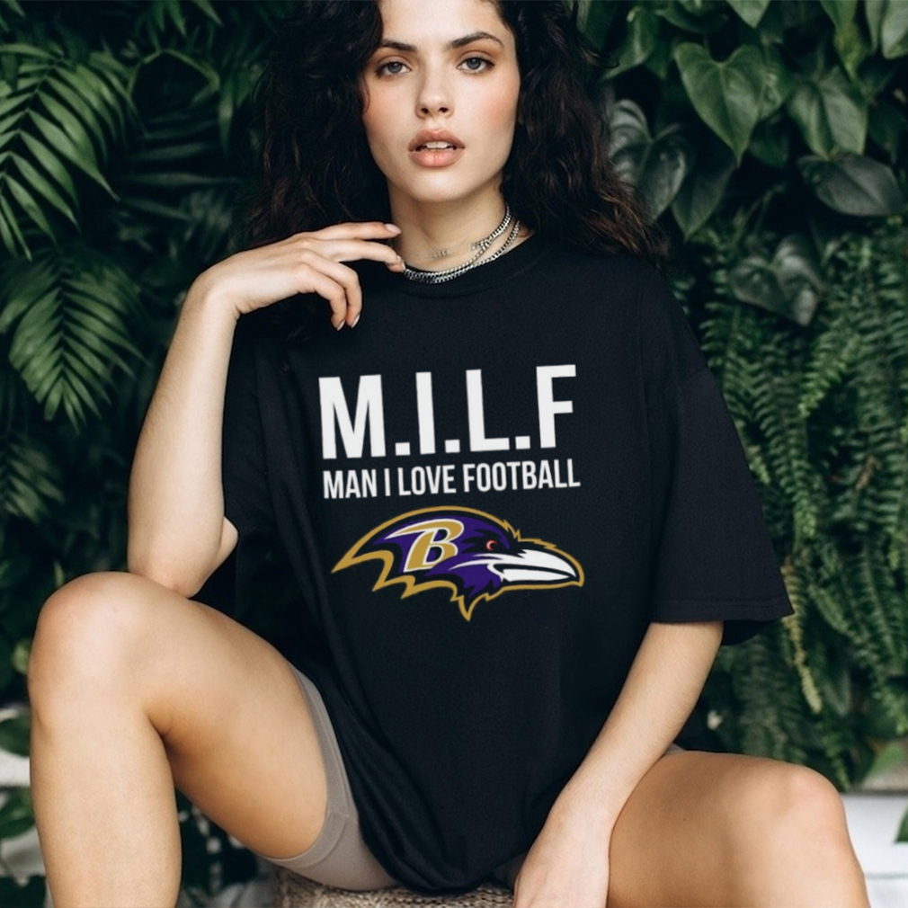 Baltimore Ravens Milf Man I Love Football Funny Shirt Baltimore Ravens Milf Man I Love Football Funny Shirt