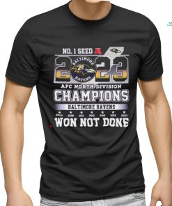 Baltimore Ravens No. 1 Seed 2023 AFC North Division Champions Won Not Done shirt