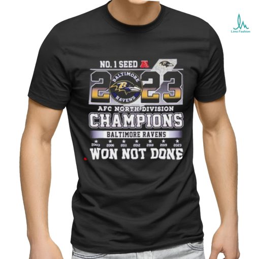 Baltimore Ravens No. 1 Seed 2023 AFC North Division Champions Won Not Done shirt