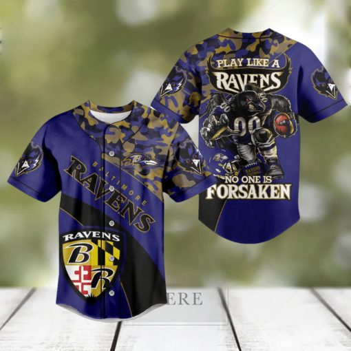 Baltimore Ravens Play Like A Ravens No One Is Forsaken Baseball Jersey