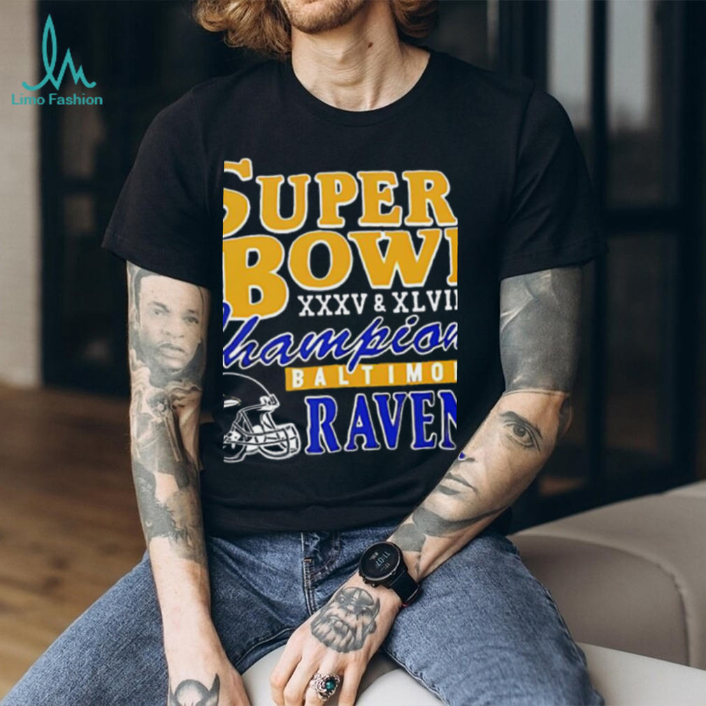 Baltimore Ravens Super Bowl XXXV And XLVII Champions Unisex T Shirt Baltimore Ravens Super Bowl XXXV And XLVII Champions Unisex T Shirt