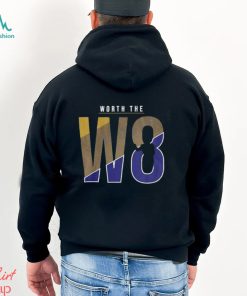 Baltimore Ravens Worth The W8 Unisex T Shirt