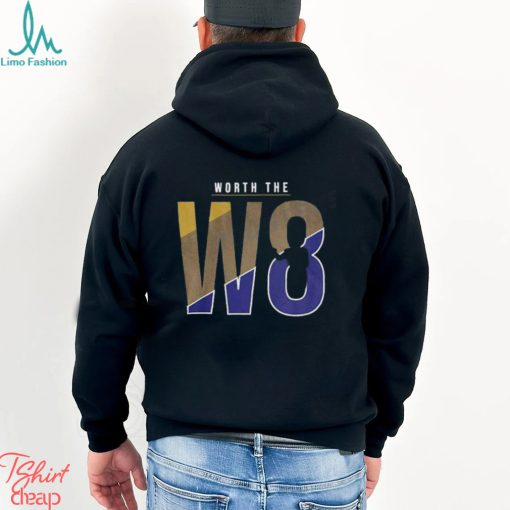 Baltimore Ravens Worth The W8 Unisex T Shirt