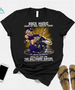 Baltimore Ravens rock music keep my soul forever young shirt