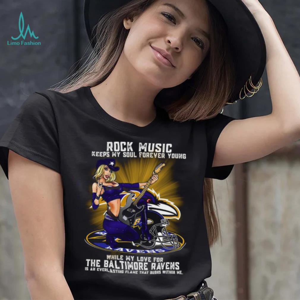 Baltimore Ravens rock music keep my soul forever young shirt Baltimore Ravens rock music keep my soul forever young shirt