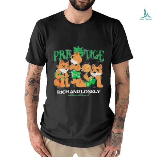 Basketball Rich And Lonely Prestige Big 3 Boston Massachusetts shirt