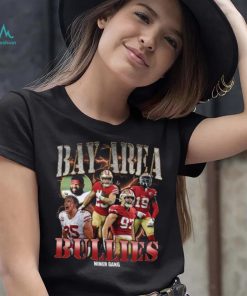 Bay Area Bullies Rapper Shirt 49Ers Shirt Hoodie San Francisco Friends Shirt, hoodie, sweater, long sleeve and tank top Bay Area Bullies Rapper Shirt 49Ers Shirt Hoodie San Francisco Friends Shirt