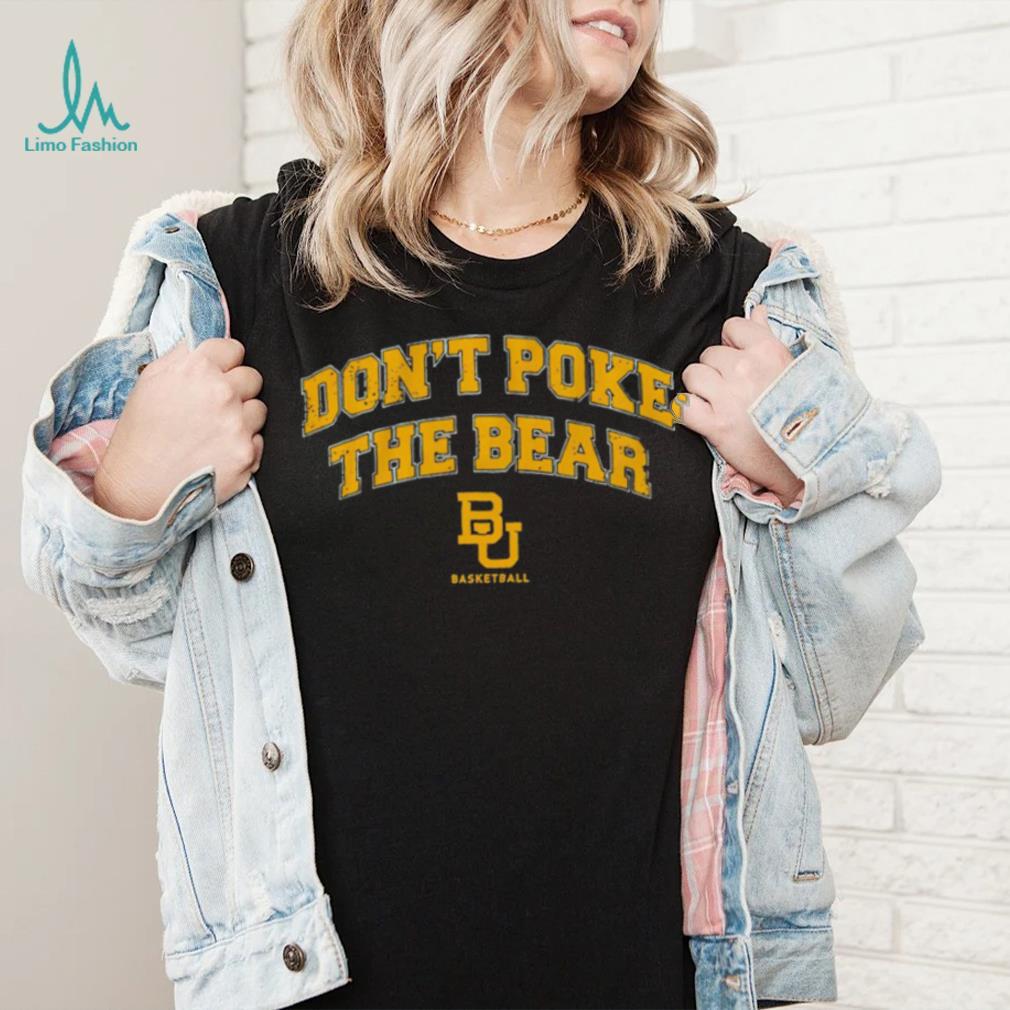 Baylor Bears don’t poke the bear shirt Baylor Bears don’t poke the bear shirt