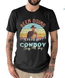 Been doing cowboy stuff all day snow falls in the pine forest shirt