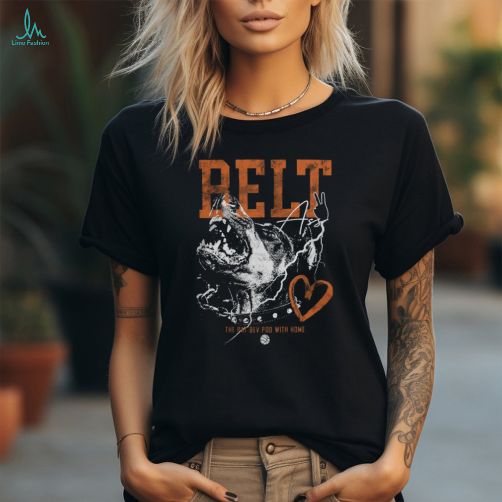 Belt 2 A$$ The Pat Bev Pod With Home Tee Black Belt 2 A$$ The Pat Bev Pod With Home Tee Black