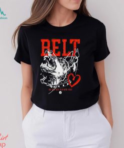 Belt 2 Ass The Pat Bev Pod With Rone shirt
