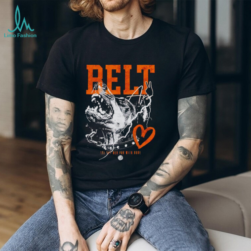 Belt 2 ass the Pat bev podcast with home shirt Belt 2 ass the Pat bev podcast with home shirt