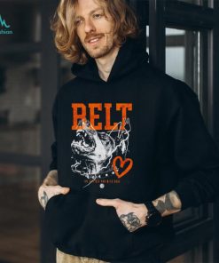 Belt 2 ass the Pat bev podcast with home shirt, hoodie, sweater, long sleeve and tank top Belt 2 ass the Pat bev podcast with home shirt