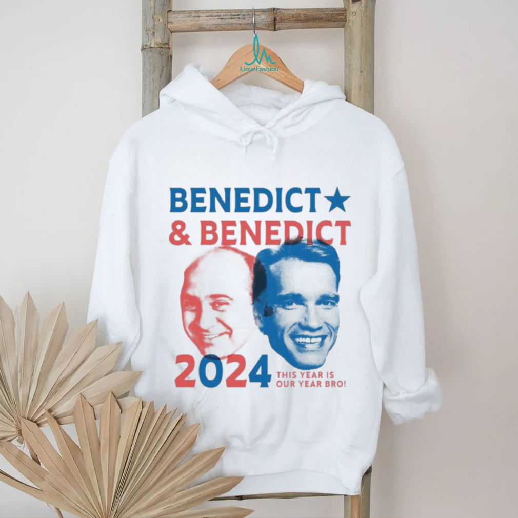 Benedict & Benedict 2024 This Year Is Our Year Bro T shirt Benedict & Benedict 2024 This Year Is Our Year Bro T shirt