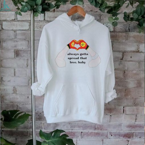 Best Travis Kelce 87 Heart Always Gotta Spread That Love 2024 shirt