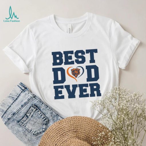 Best dad ever Chicago Bears shirt