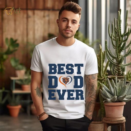 Best dad ever Chicago Bears shirt
