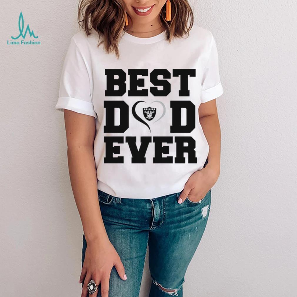 raiders best dad ever shirt