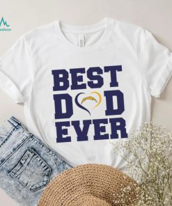 Best dad ever Los Angeles Chargers shirt