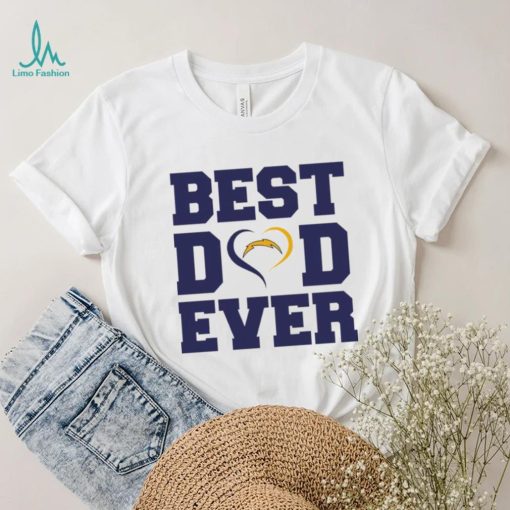 Best dad ever Los Angeles Chargers shirt