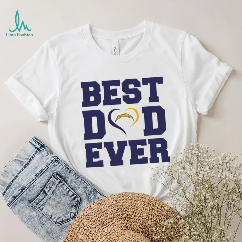 Best dad ever Los Angeles Chargers shirt Best dad ever Los Angeles Chargers shirt