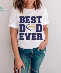 Best dad ever Los Angeles Chargers shirt