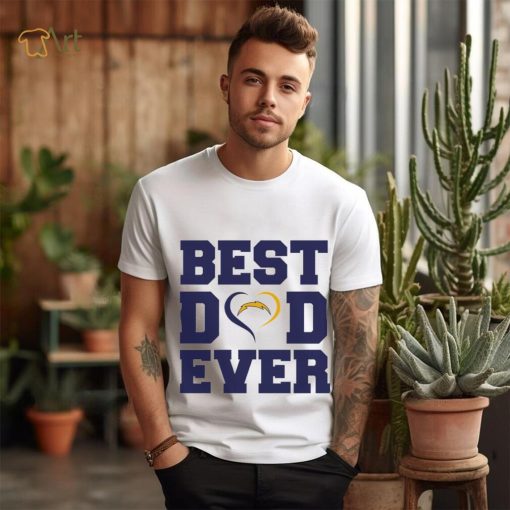 Best dad ever Los Angeles Chargers shirt