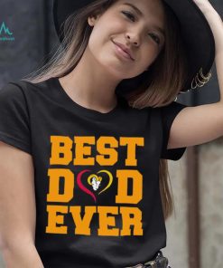 Best dad ever Los Angeles Rams shirt