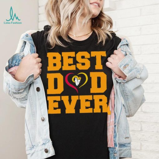 Best dad ever Los Angeles Rams shirt
