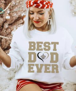 Best dad ever New Orleans Saints shirt