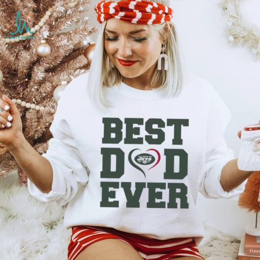 Best dad ever New York Jets shirt