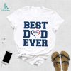 Best dad ever New England Patriots shirt