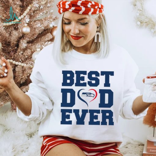 Best dad ever Seattle Seahawks shirt