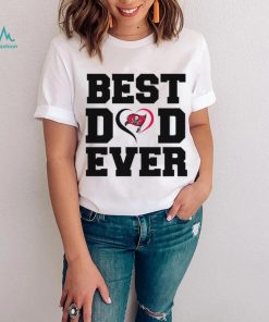 Best dad ever Tampa Bay Buccaneers shirt
